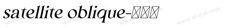 satellite oblique字体转换